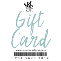 Rebel P Customs Gift Card - Rebel P Customs