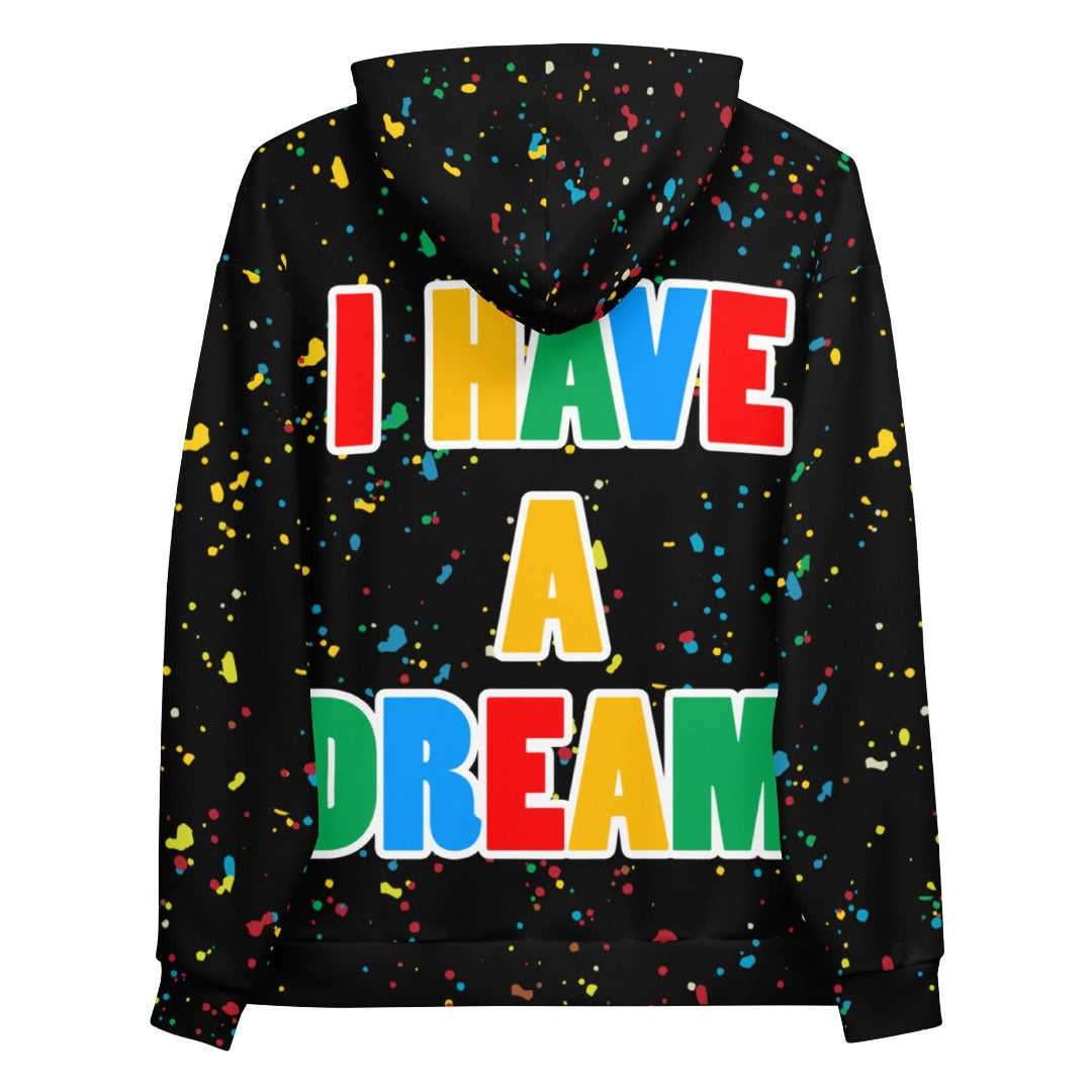 I Have A Dream All Over Print Unisex Hoodie
