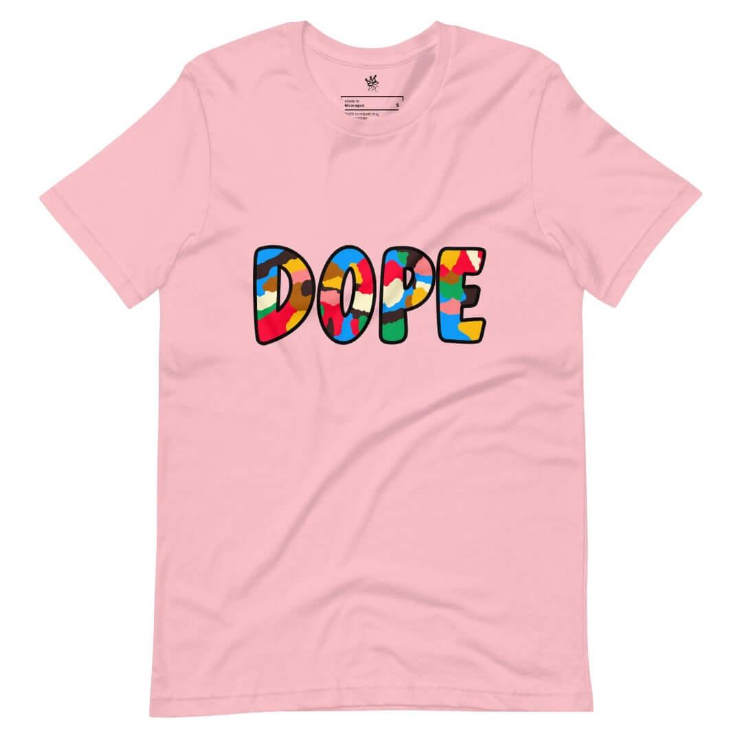Dope Unisex T-Shirt - Rebel P Customs