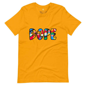 Dope Unisex T-Shirt - Rebel P Customs
