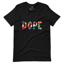Dope Unisex T-Shirt - Rebel P Customs