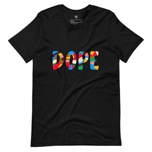 Dope Unisex T-Shirt - Rebel P Customs
