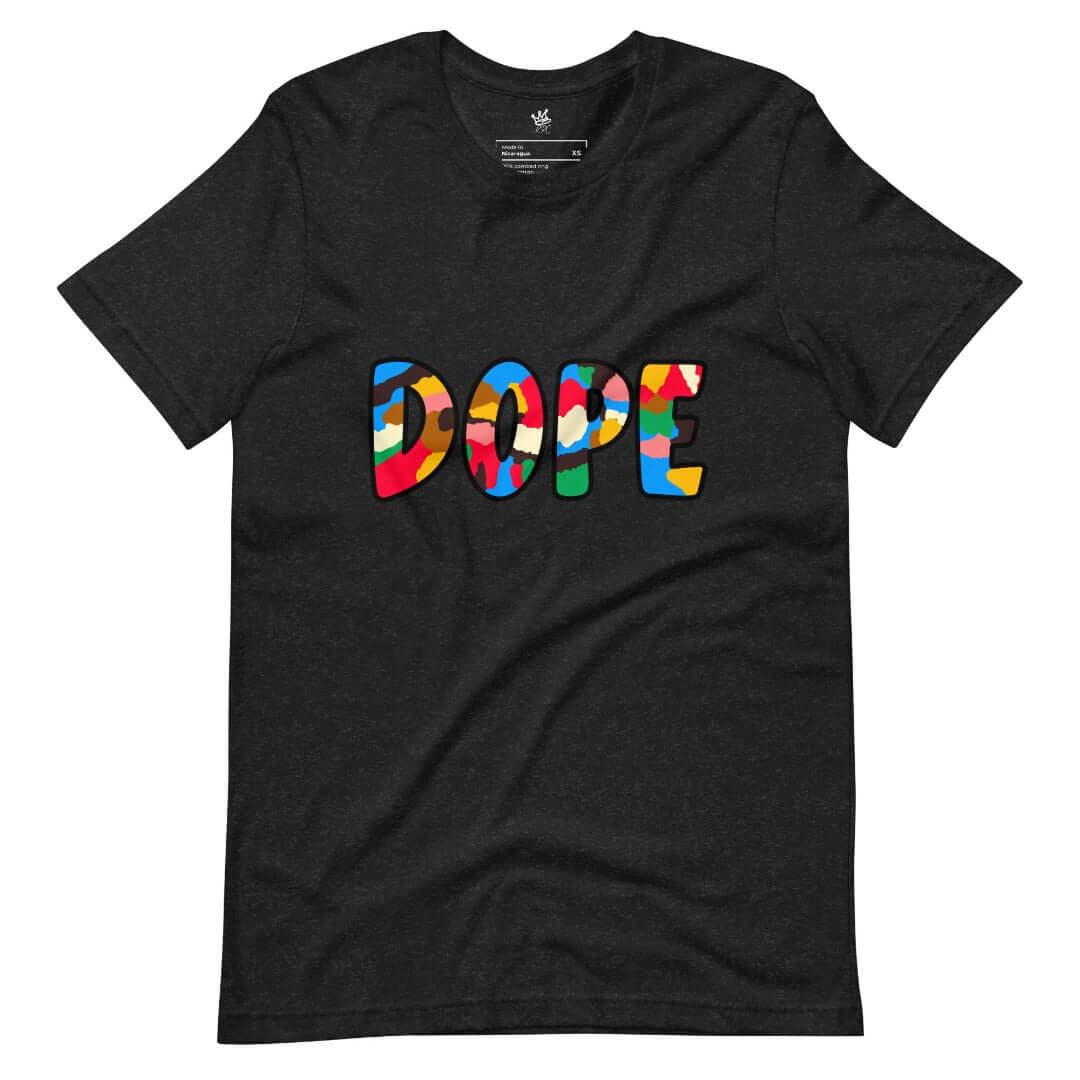 Dope Unisex T-Shirt - Rebel P Customs