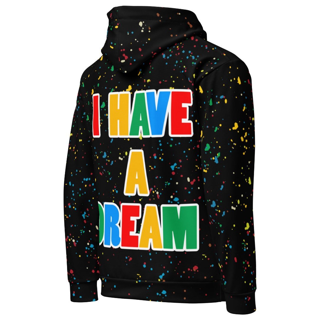 I Have A Dream Unisex Hoodie - Rebel P Customs