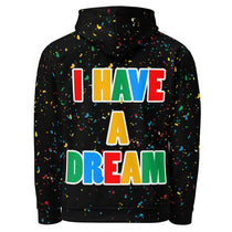 I Have A Dream Unisex Hoodie - Rebel P Customs
